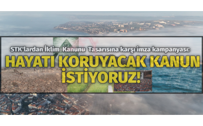 İklim Kanununa Karşı İmza Kampanyasına destek verin