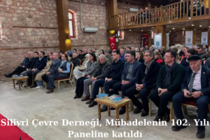 Silivri Çevre Derneği, Mübadele'nin 102. Yılı Paneline katıldı