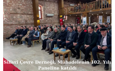 Silivri Çevre Derneği, Mübadele'nin 102. Yılı Paneline katıldı